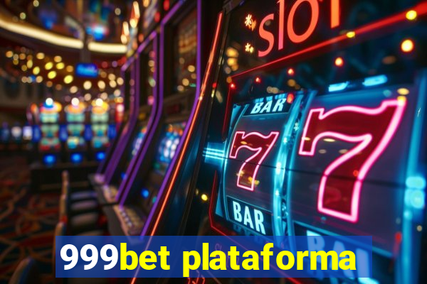 999bet plataforma